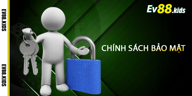 Chính Sách Bảo Mật
